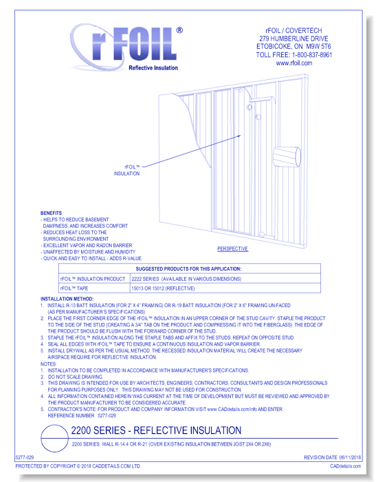 2200 Series: Wall R-14.4 or R-21 (Over Existing Insulation Between Joist 2x4 or 2x6)
